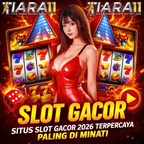 Galeri foto TIARA11 | Situs Slot Gacor Online Terpercaya & Terbaik 2026! di Jakarta
